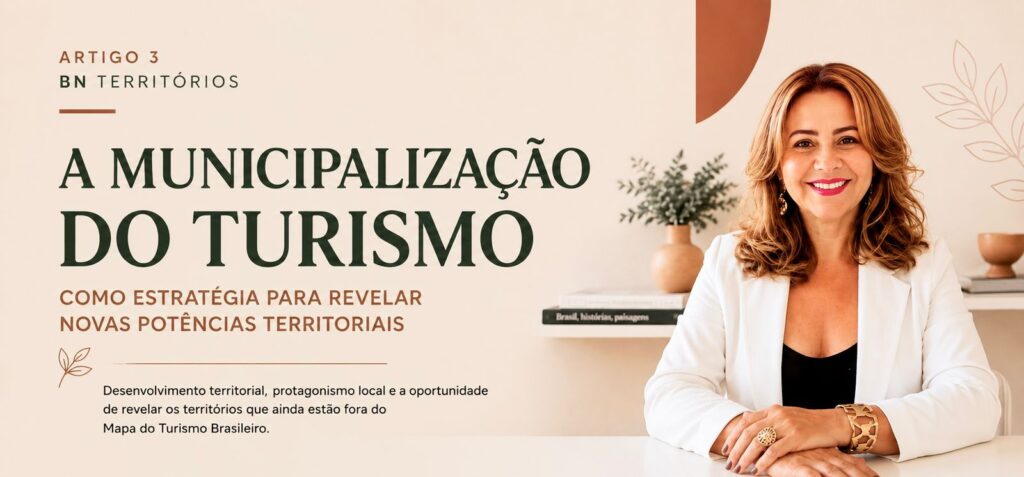 A Municipalização do Turismo e as Novas Potências Territoriais